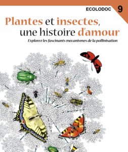 plantes et insectes une histoire d'amour 

Association écologistes euziere naturaliste animation formations editions expertises sorties nature activités séjours camps accompagnement sensibilisation bénévolat adhésion soutien mécénat nature 